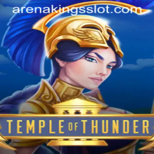 TempleofThunder: Exploring the Thrills and Strategies of ArenaKings
